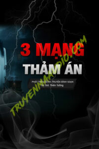 3 Mạng Thảm Án
