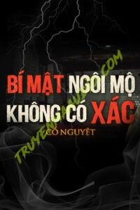 Bí Mật Ngôi Mộ Không Có X.ác