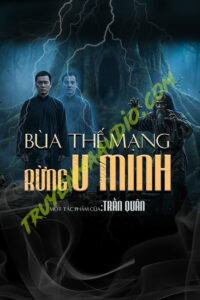 Bùa Thế Mạng Rừng U Minh