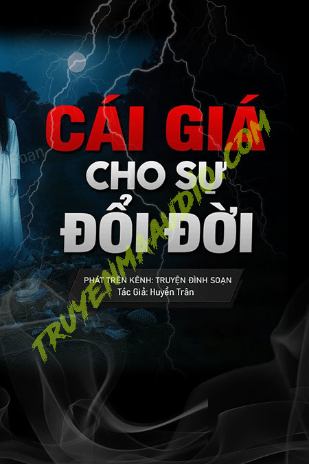 Cái Giá Cho Sự Đổi Đời
