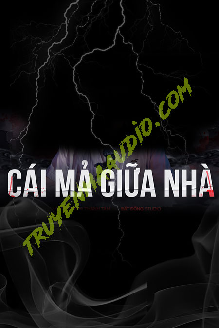 Cái Mả Ở Giữa Nhà