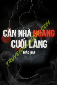 Căn Nhà Hoang Cuối Làng