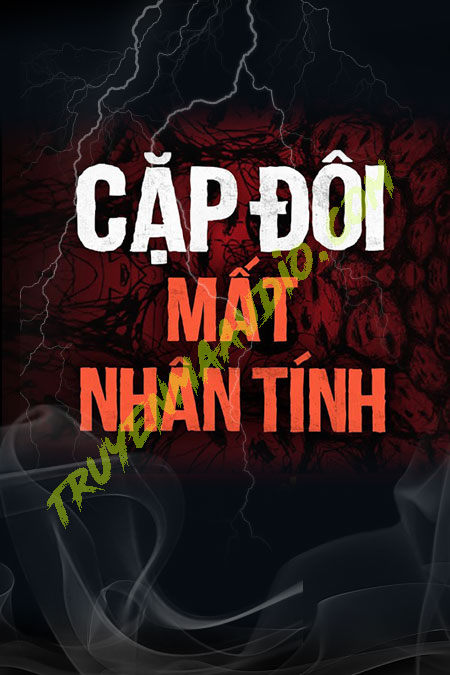 Cặp Đôi Mất Nhân Tính