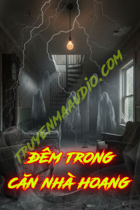 Đêm Trong Căn Nhà Hoang