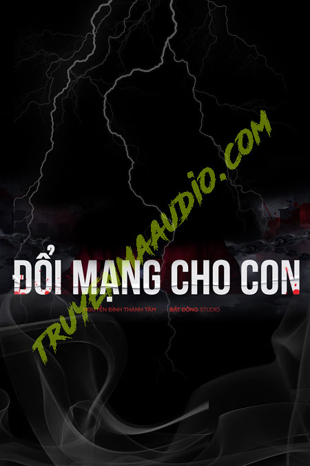 Đổi Mạng Cho Con
