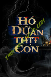 Hổ Dữ Ăn Thịt Con