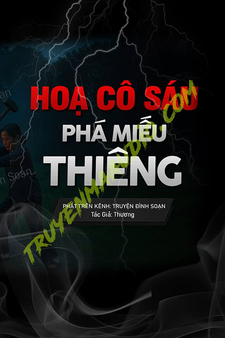 Họa Cô Sáu Phá Miếu Thiêng
