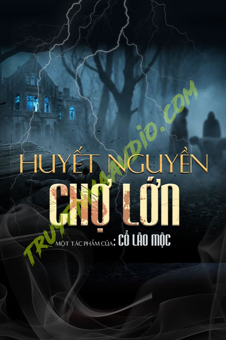 Huyết Nguyền Chợ Lớn