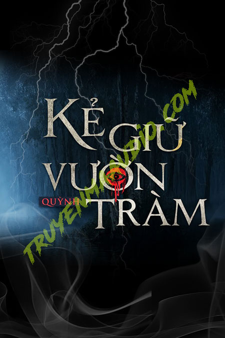 Kẻ Giữ Vườn Tràm
