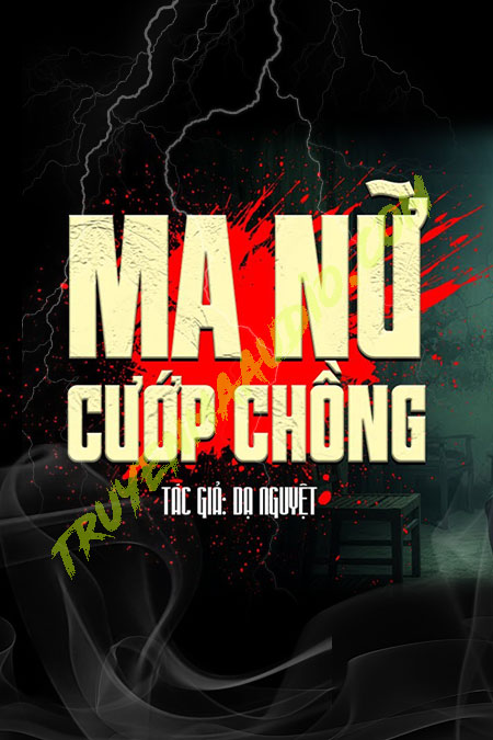 Ma Nữ Cướp Chồng