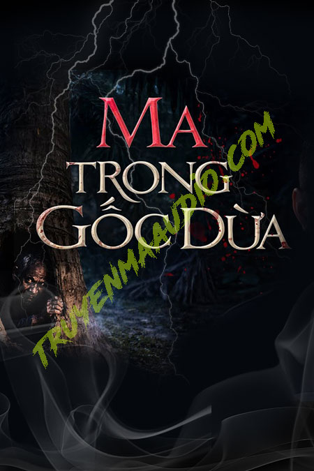 Ma Trong Gốc Dừa