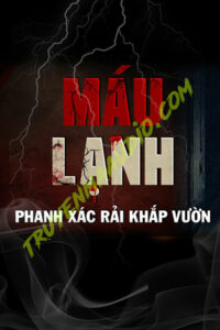 Phanh X.ác Chôn Trong Vườn