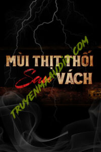 Mùi Thịt Thối Sau Vách