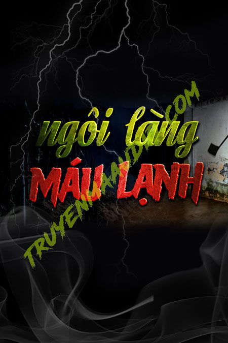 Ngôi Làng Máu Lạnh