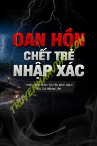 Oan Hồn C.hết Trẻ Nhập X.ác