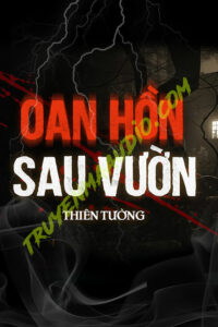 Oan Hồn Sau Vườn