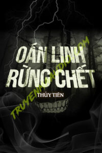 Oán Linh Rừng C.hết