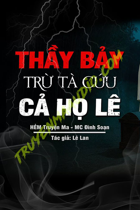 Thầy Bảy Lập Đàn Trừ Tà