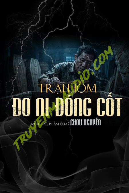 Trại Hòm Đo Ni Đóng Cốt