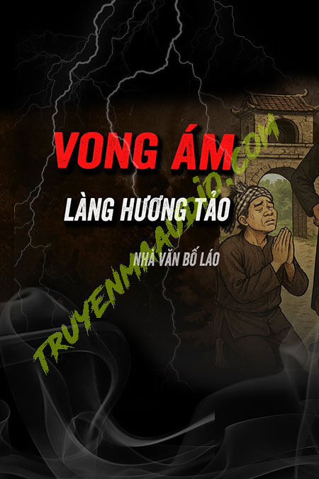 Vong Ám Làng Hương Tảo