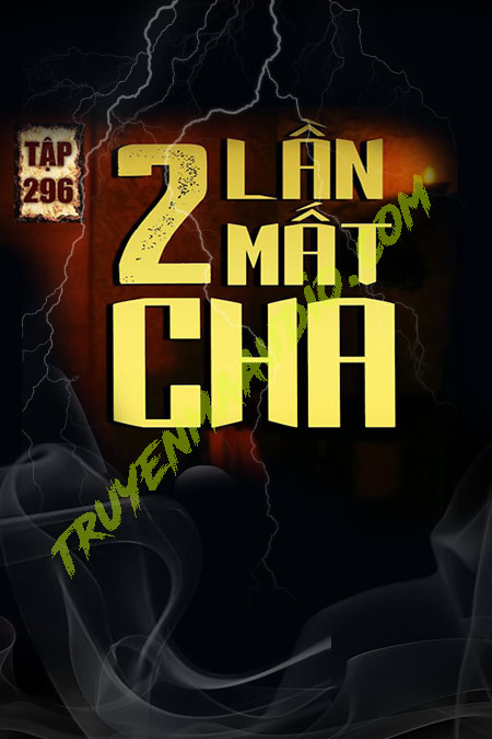 2 Lần Mất Cha
