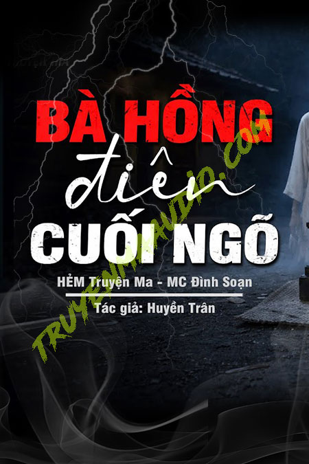 Bà Hồng Điên Cuối Ngõ