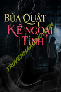 Bùa Quật Kẻ Ngoại Tình