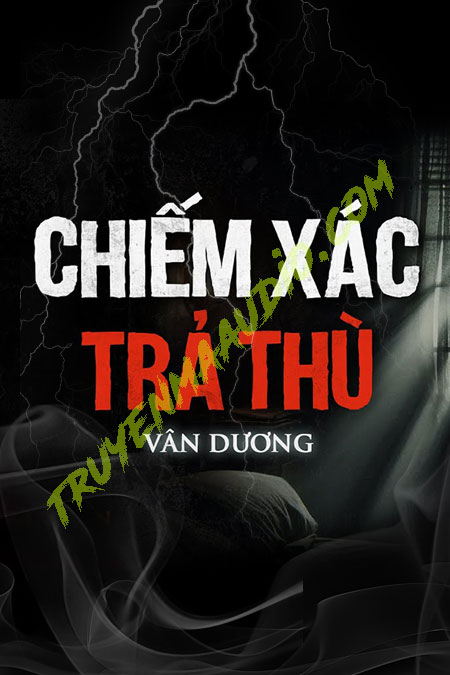 Chiếm X.ác Trả Thù