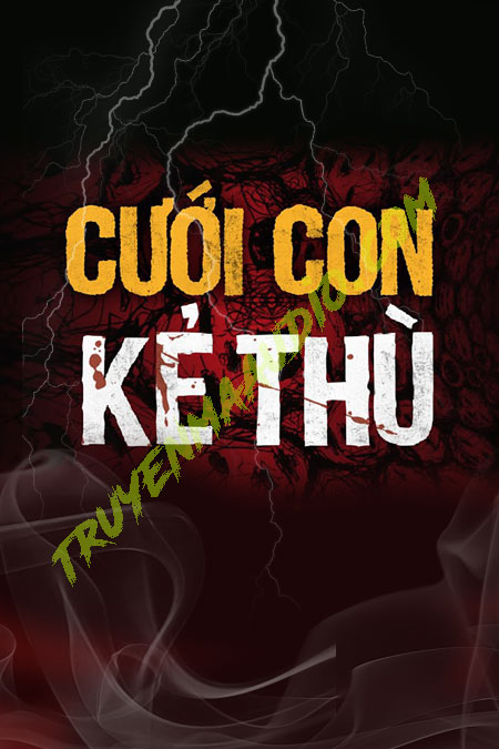 Cưới Con Kẻ Thù