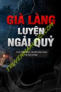 Già Làng Luyện Ngải Quỷ