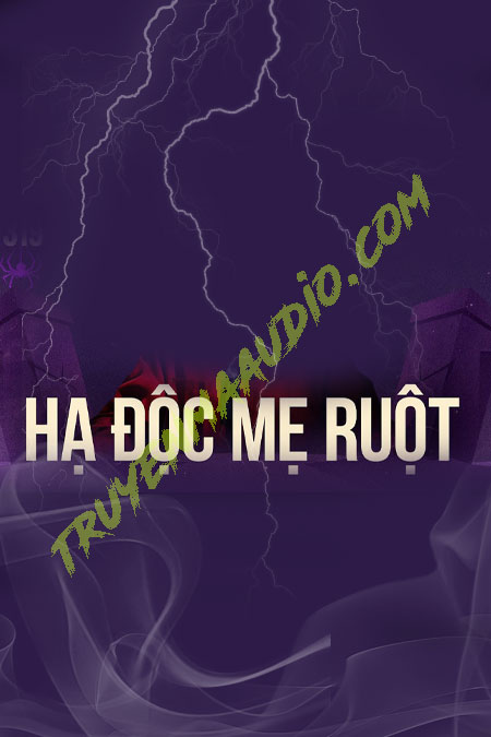 Hạ Độc Mẹ Ruột