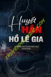 Huyết Hận Hồ Lê Gia