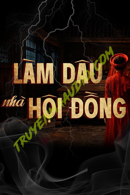 Làm Dâu Nhà Hội Đồng