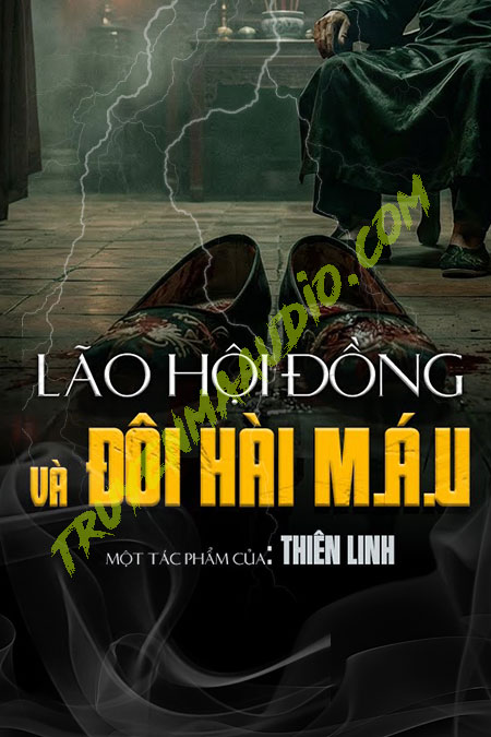 Lão Hội Đồng Và Đôi Hài M.áu