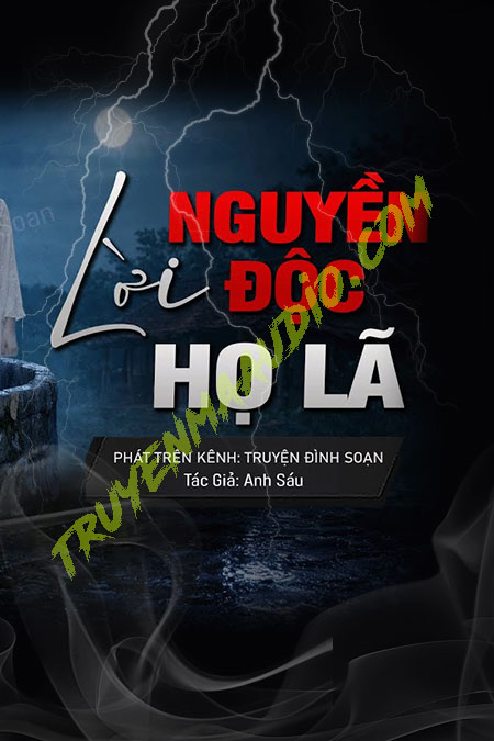 Lời Nguyền Độc Dòng Họ Lã