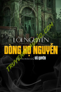 Lời N.guyền Dòng Họ Nguyễn