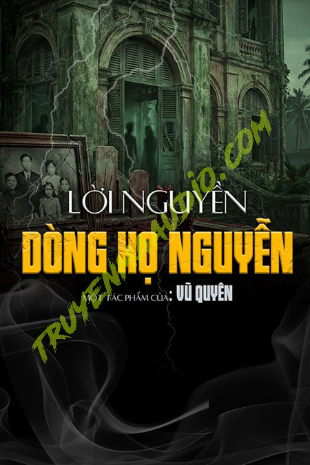 Lời N.guyền Dòng Họ Nguyễn