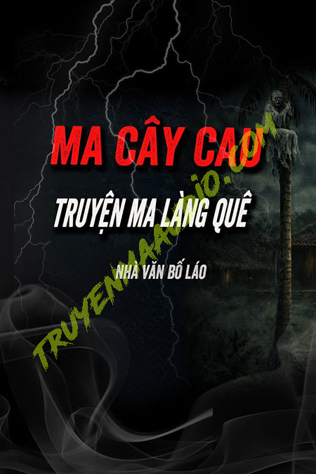 Ma Cây Cau Ám Cả Nhà