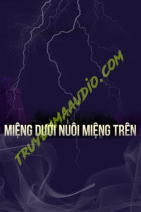 Miệng Dưới Nuôi Miệng Trên