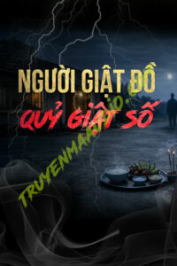 Người Giật Đồ Quỷ Giật Số