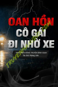 Oan Hồn Cô Gái Trẻ Đi Nhờ Xe