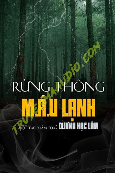 Rừng Thông Máu Lạnh