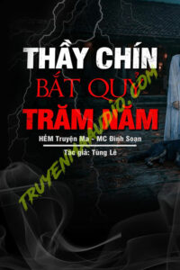 Thầy Chín Bắt Quỷ Trăm Năm
