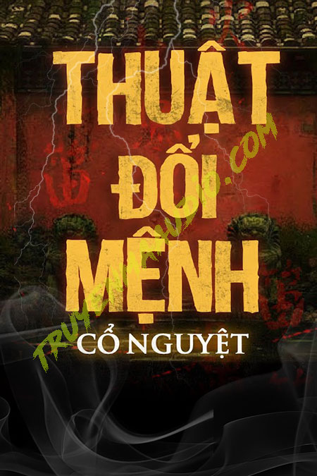 Thuật Đổi Mệnh