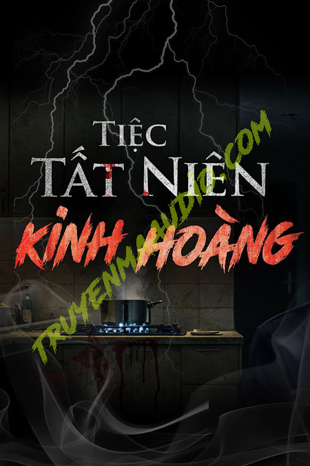 Tiệc Tất Niên Kinh Hoàng