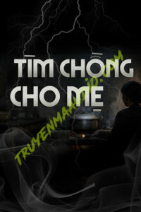 Tìm Chồng Cho Mẹ