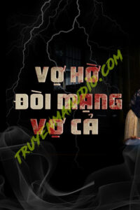 Vợ Hờ Đòi Mạng Vợ Cả