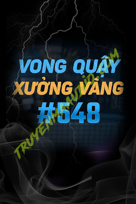 Vong Quậy Xưởng Vàng