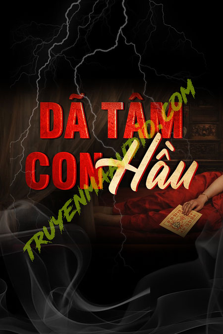 Dã Tâm Con Hầu