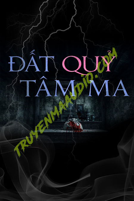 Đất Quỷ Tâm Ma